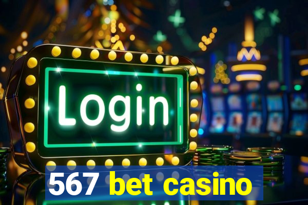 567 bet casino